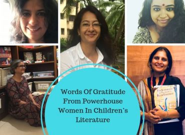 Words Of Gratitude From Powerhouse Women In Children’s Literature