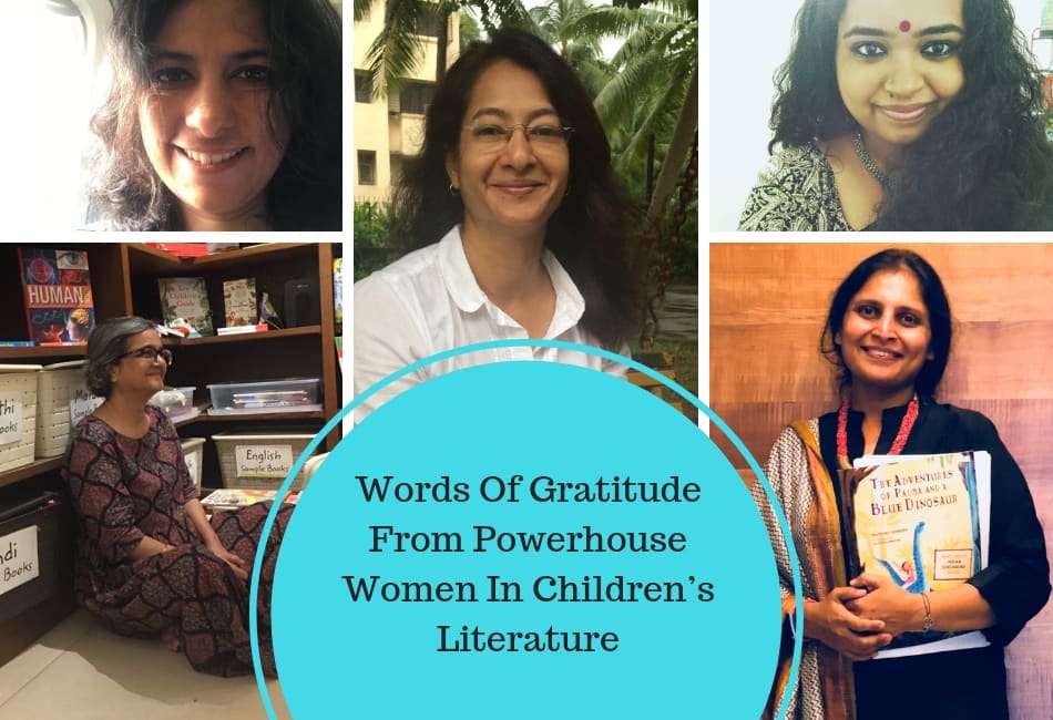 Words Of Gratitude From Powerhouse Women In Children’s Literature