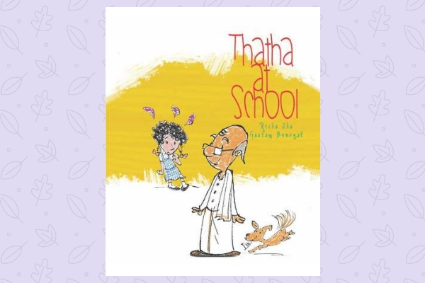Thatha at School by author Richa Jha