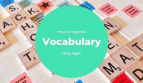 The Best English Vocabulary Apps To Improve Reading Skills!