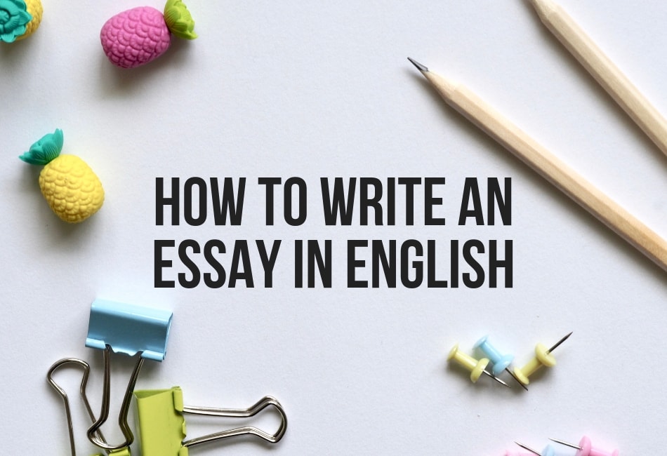 How to Write an Essay In English