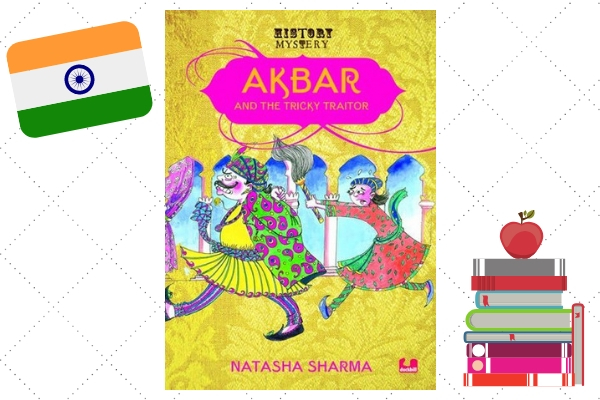 Akbar And The Tricky Traitor Natasha Sharma