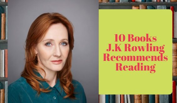 10 Books J.K Rowling Recommends Reading