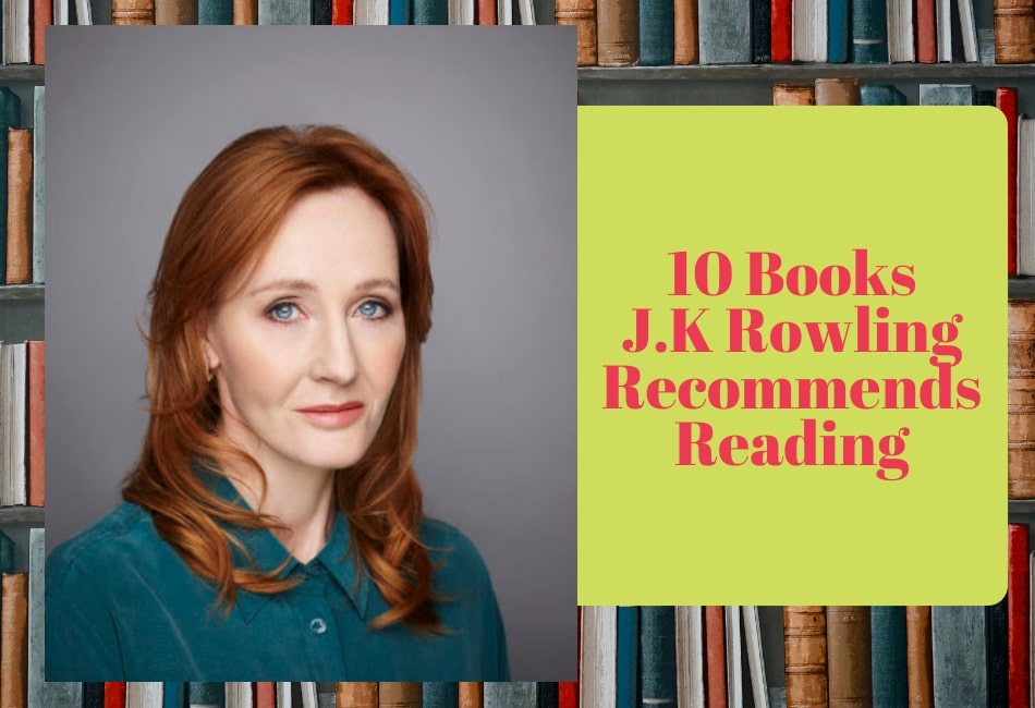 10 Books J.K Rowling Recommends Reading
