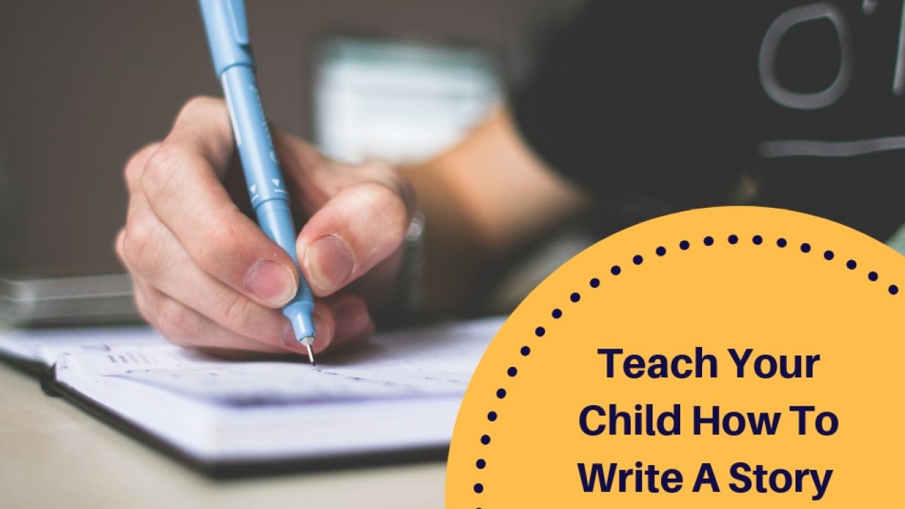 20 Steps To Start Your Child on Short Story Writing – GetLitt!