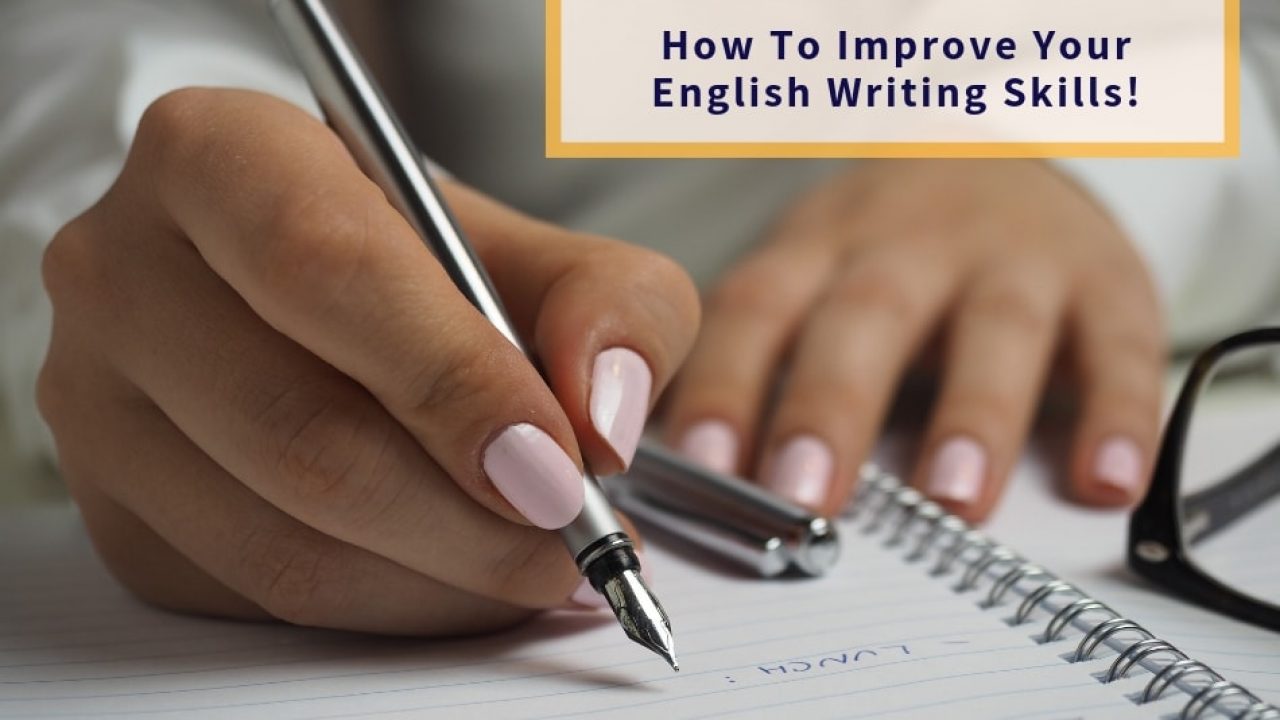 How to improve your writing skills