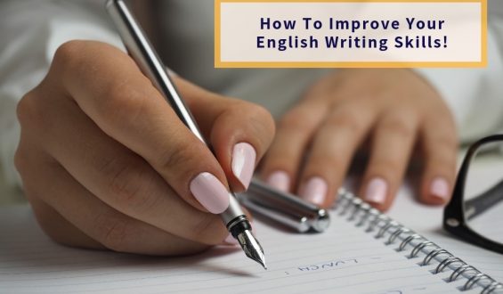 How To Improve English Writing Skills