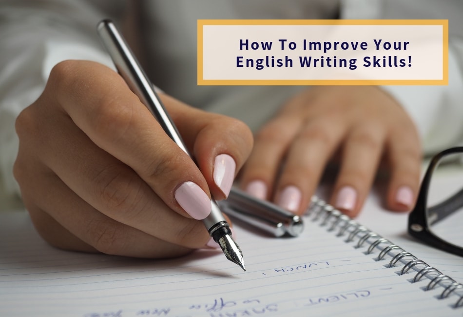 How To Improve English Writing Skills