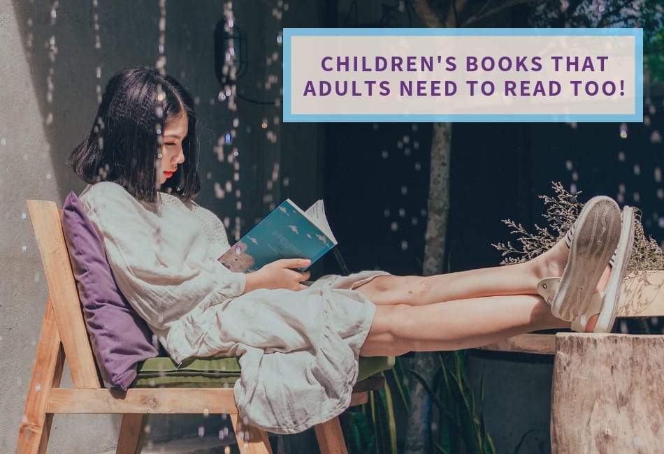 Why Adults Should Read Children’s Literature Too!