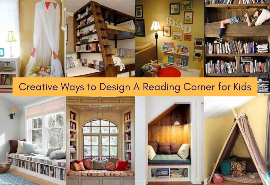 Creative Ways to Design A Reading Corner for Kids