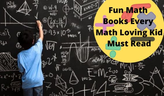 Fun Math Books For Kids That Every Math Loving Kid Should Read