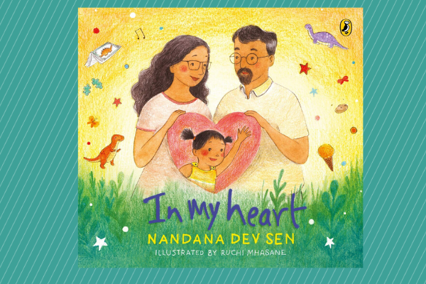 In My Heart by author Nandana Dev Sen