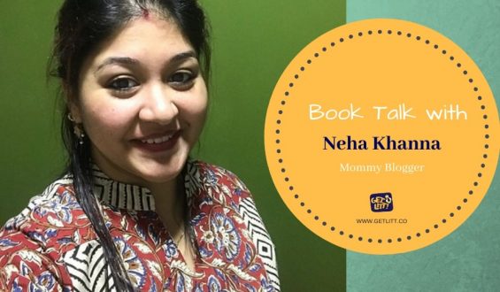 Book Talk with Mommy Blogger Neha Khanna