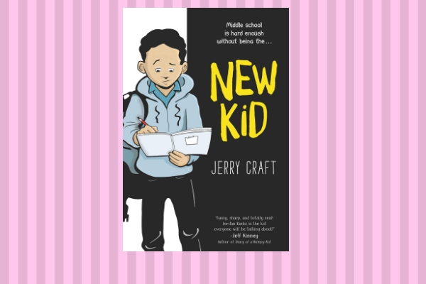 Best Books Of 2019 New Kid by author Jerry Craft