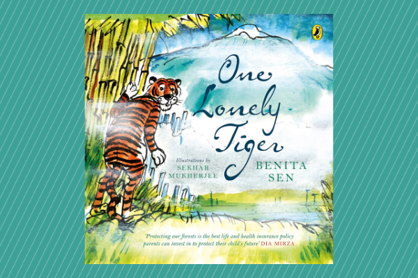 One Lonely Tiger by author Benita Sen Picture Books For Children