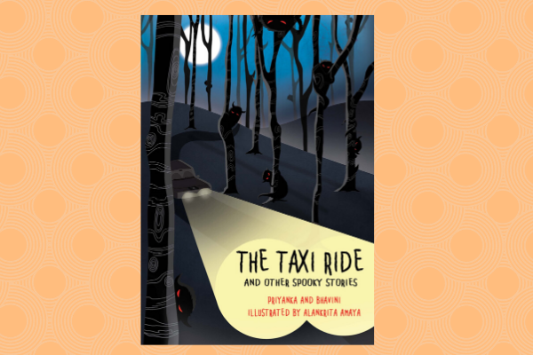 The Taxi Ride and other Spooky Stories author Priyanka