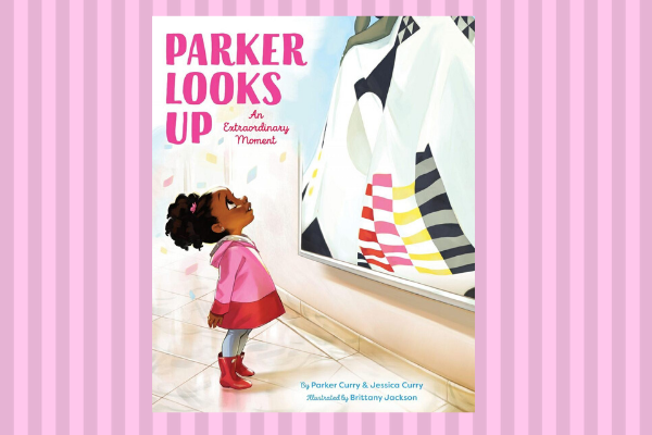 Best Kids book for 2019 Parker Looks Up An Extraordinary Moment