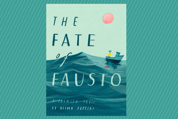 The Fate of Fausto Oliver Jeffers