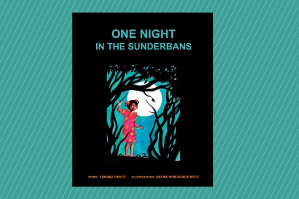 One Night in the Sunderbans, by author Tannaz Daver