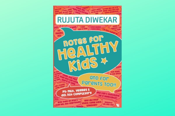 Rujuta Diwekar Kids Health books
