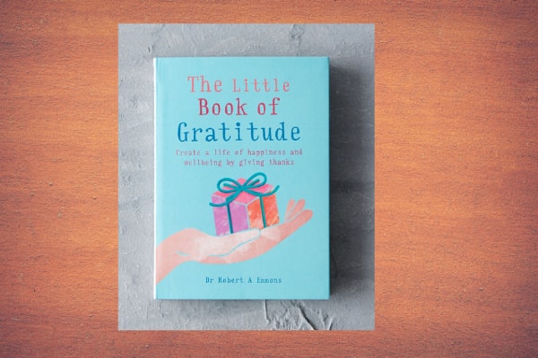 The Little Book of Gratitude by author Robert Emmons
