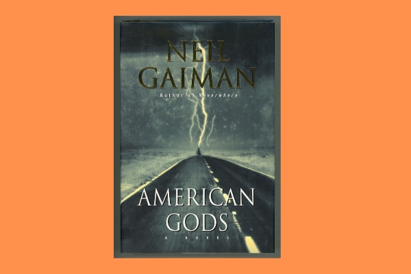 American Gods, by author Neil Gaiman