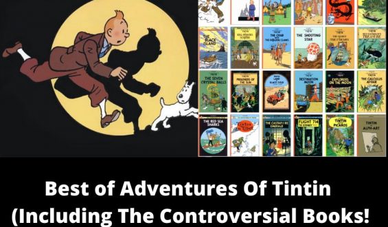 Best Books of Tintin – including the controversial ones!