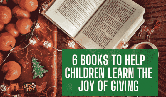 6 Books to Help Children Learn the Joy of Giving